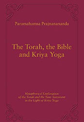 livre The Torah, The Bible and Kriya Yoga de Paramahamsa Prajnanananda