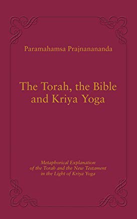 livre The Torah, The Bible and Kriya Yoga de Paramahamsa Prajnanananda