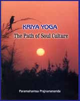 Couverture du livre Kriya Yoga The path of soul culture de Paramahamsa Prajnananada