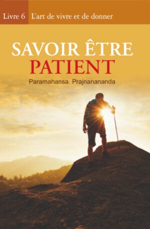 Savoir être patient
